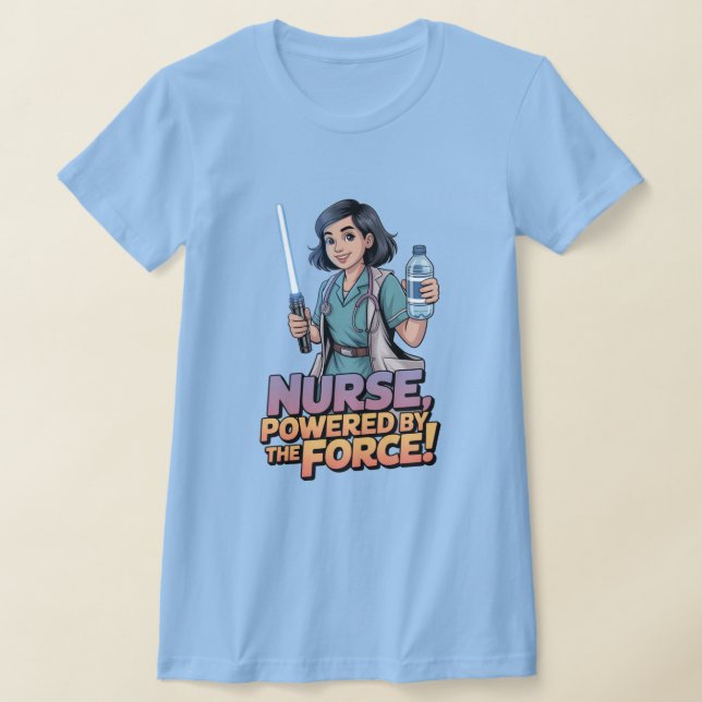 Camiseta Nurse Powered by the Force Shirt (Postura )