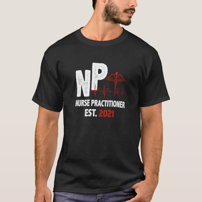 Camiseta Nurse Practitioner Est 2021 Nursing NP Grad Studen (Frente)