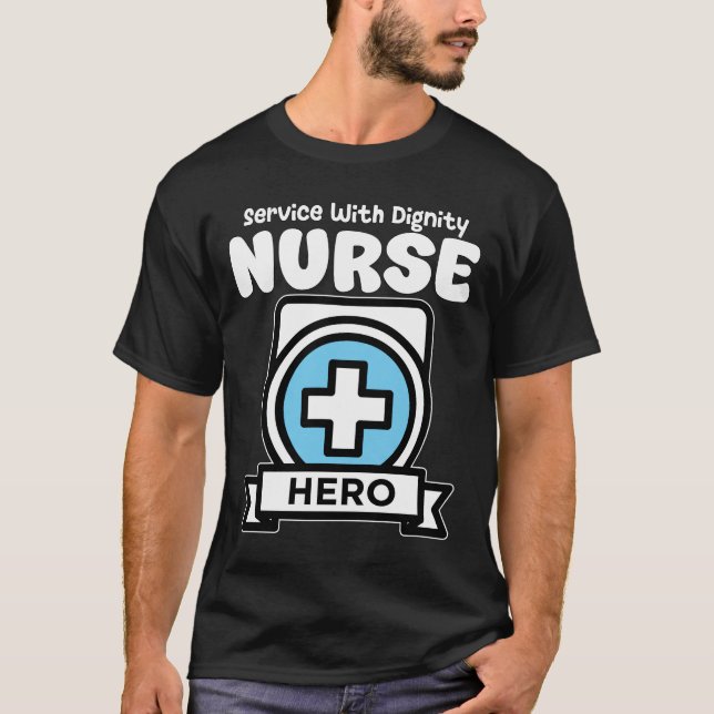 CAMISETA NURSE - SERVICE WITH DIGNITY (Frente)