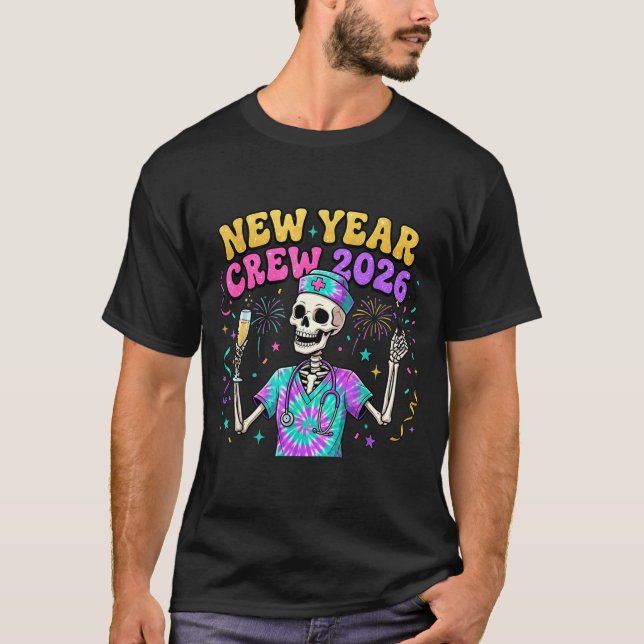 Camiseta Nurse Skeleton New Year Crew 2026 Funny Er Icu Eve (Frente)
