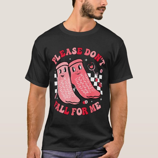 Camiseta Nurse Valentine Non Slip Socks Please Don't Fall F (Frente)