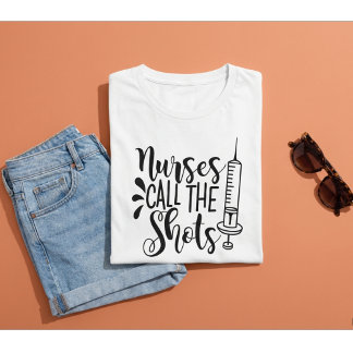 Camiseta Nurses Call the Shots Funny Nurse Syringe Gift