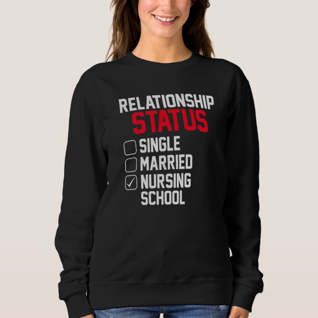 Camiseta Nursing Student Relationship Status Future School  (Frente)