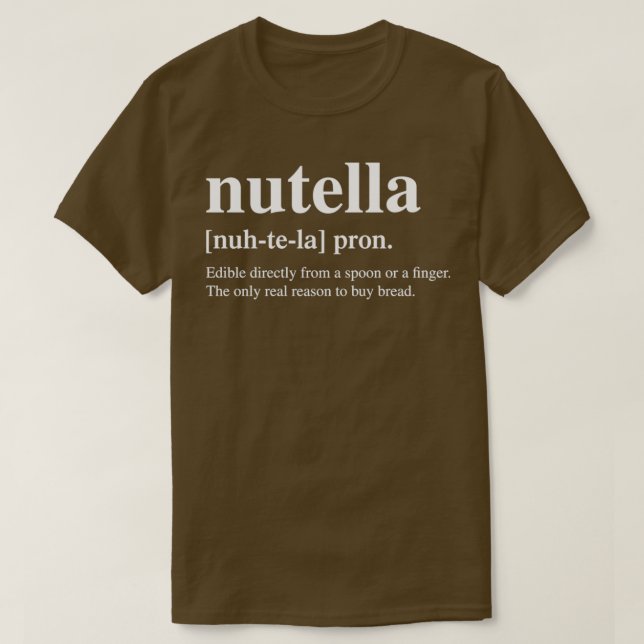 Camiseta Nutella Definition Design  Spread Love, Spread Nut (Frente do Design)