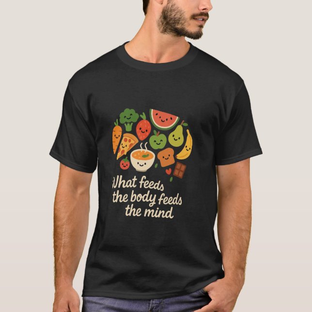 Camiseta Nutra Sua Mente com Cada Mordida - Vibrações Gosto (Frente)