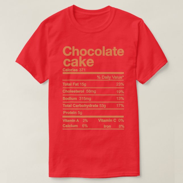 Camiseta Nutrição de Bolo de Chocolate Fala Engraçado Ação  (Frente do Design)