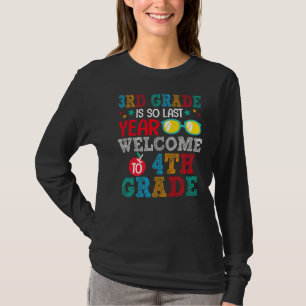 Camiseta O 3º ano é tão bem-vindo ao 4º ano