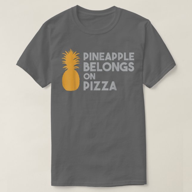 Camiseta O abacaxi pertence à Pizza dizendo Humor Hawaii T- (Frente do Design)