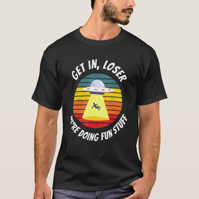 Camiseta O Abdução De Alienígenas Ufo É Perdido (Frente)