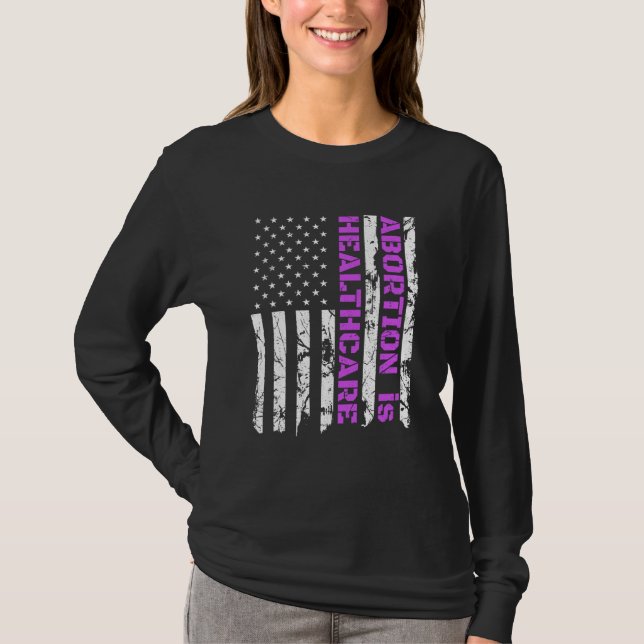 Camiseta O aborto é a saúde, o Pro Choice Patriotic Ameri (Frente)