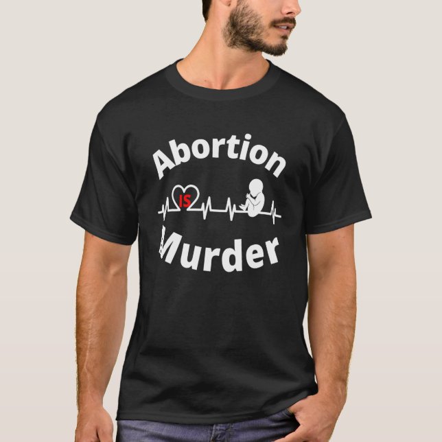 Camiseta O aborto é o crime pró-vida (Frente)