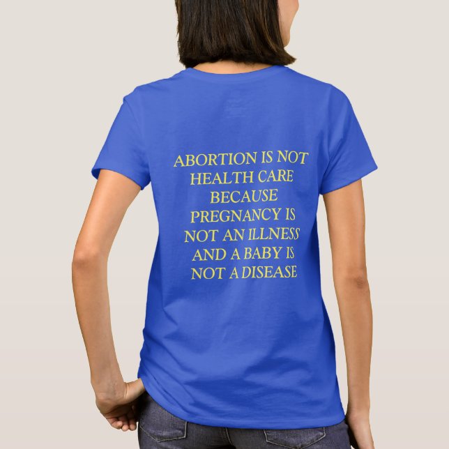 CAMISETA O ABORTO NÃO É CUIDADOS MÉDICOS (Verso)