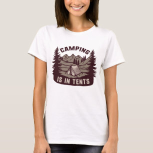 Camiseta O Acampamento Está Em Tendas