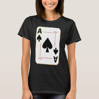 Camiseta O Ace Da Placa Spade É A Melhor Placa De Reproduçã