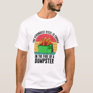 Camiseta O aço mais forte é esquecido no depósito de incênd