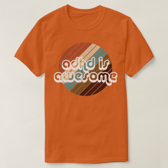 Camiseta O ADHD é um estilo fantástico de retrorreflectores (Frente do Design)