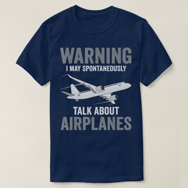 Camiseta O Advertência Funny Pilot Pode Falar Espontaneamen (Frente do Design)