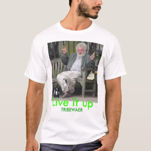 Camiseta o alcoólico, vive ele acima, TRIBEWAER