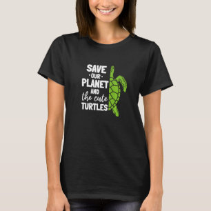 Camiseta O Ambiente Da Tartaruga Salva O Nosso Planeta E O