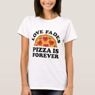 Camiseta O Amor Acaba a Pizza é Para Sempre