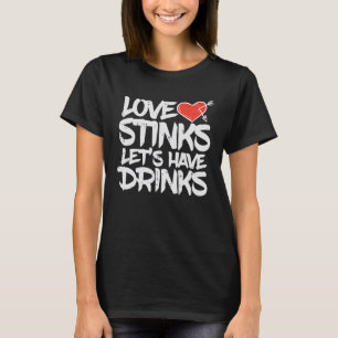 Camiseta O Amor Cheira A Beber Engraçado Anti-Dia de os nam