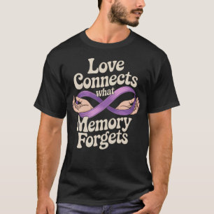 Camiseta O Amor Conecta O Que A Memória Esquece Alzheimer C