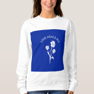 Camiseta "O Amor Cura Tudo" Camisola com Acento Azul Real