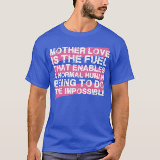 Camiseta O amor da mãe é o presente do Dia da Mãe.