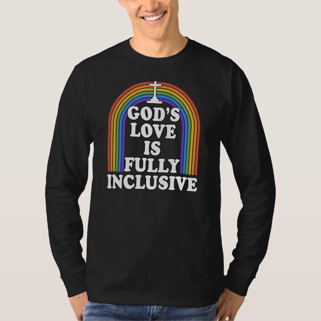 Camiseta O amor de Deus é Gay cristão totalmente inclusivo  (Frente)