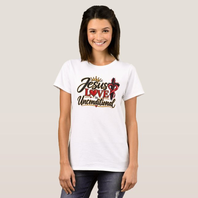 Camiseta O Amor de Jesus é Incondicional  (Frente Completa)