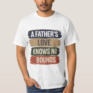 Camiseta O amor de um pai não conhece limites para o Pai em