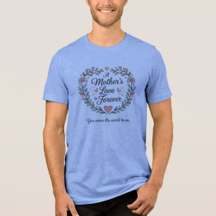 Camiseta O amor de uma mãe para sempre