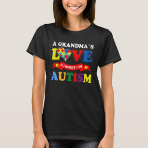 Camiseta O amor de vovó é forte do que a consciência autist