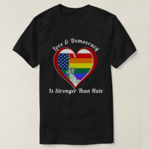 Camiseta O Amor e a Democracia São Mais Fortes Que O Ódio