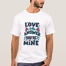 O amor é a resposta, você é minha