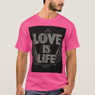 Camiseta O amor é a vida