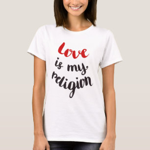 Camiseta O amor é minha religião