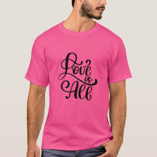 Camiseta O amor é tudo garota da citação