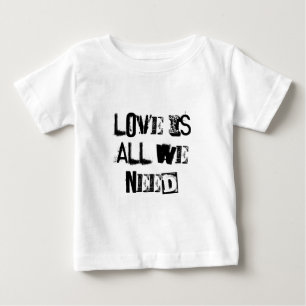 Camiseta O amor é tudo o que precisamos, citação inspirador