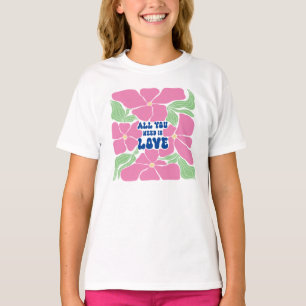Camiseta O Amor É Tudo Que Precisamos  