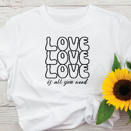 Camiseta O amor é tudo que você precisa