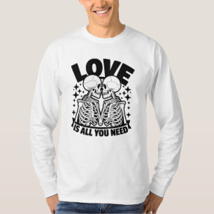 Camiseta O Amor É Tudo Que Você Precisa De Esqueletos Român