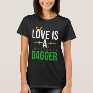 Camiseta O Amor É Um Adaga Imaginário
