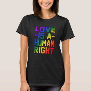 Camiseta O Amor É Um Direitos Humanos, Homens Mulheres