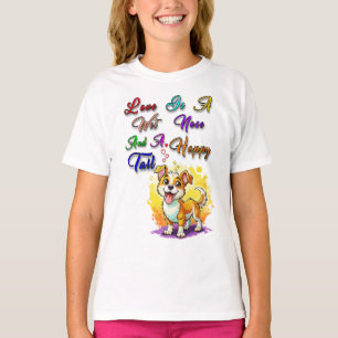 Camiseta O Amor É Um Nariz Molhado E Uma Cauda Feliz