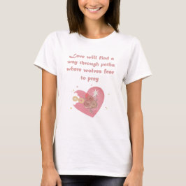 Camiseta O Amor Encontrará Uma Forma De Citar Arte