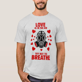 Camiseta O Amor Engraçado está no ar tentando não respirar