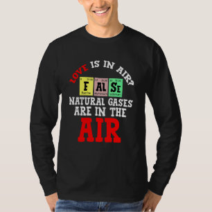 Camiseta O Amor Está No Ar Falsos Gases Naturais Estão No A