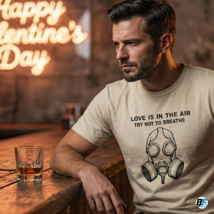 Camiseta O Amor Está No Ar Tente Não Respirar   Anti-Engraç