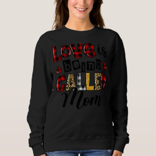 Camiseta O Amor Está Sendo Chamado Mãe Dia de as mães Xadre
